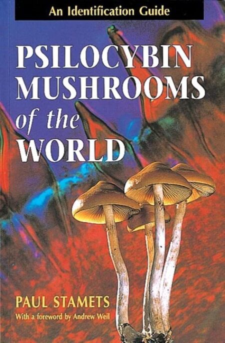Psilocybin Mushrooms of the World