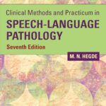 Clinical Methods and Practicum in Speech-Language Pathology